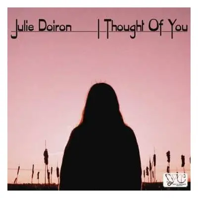 CD Julie Doiron: I Thought Of You