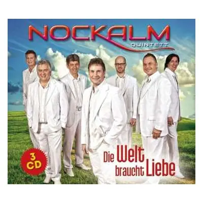 3CD Nockalm Quintett: Die Welt Braucht Liebe