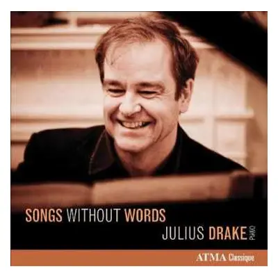 CD Julius Drake: Songs Without Words