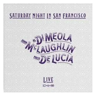 SACD Paco De Lucía: Saturday Night In San Francisco