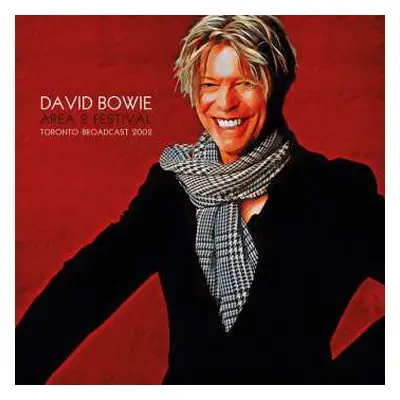 2LP David Bowie: Area 2 Festival Toronto Broadcast 2002 LTD | CLR