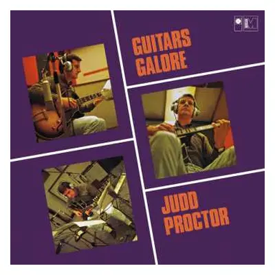 LP Judd Proctor: Guitars Galore