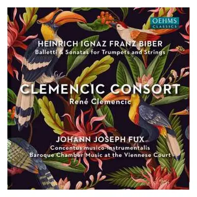 2CD Heinrich Ignaz Franz Biber: Balletti & Sonatas For Trumpets And Strings / Concentus Musico-i