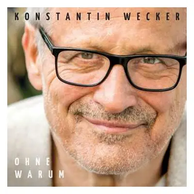 CD Konstantin Wecker: Ohne Warum