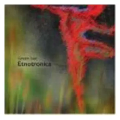 CD Green Isac: Etnotronica