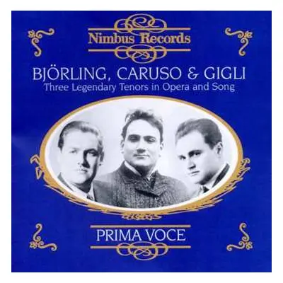 CD Ruggero Leoncavallo: Björling, Caruso & Gigli