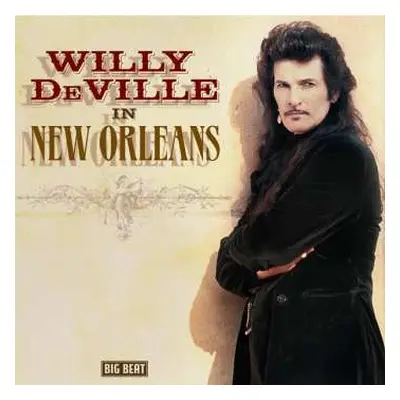 CD Willy DeVille: In New Orleans