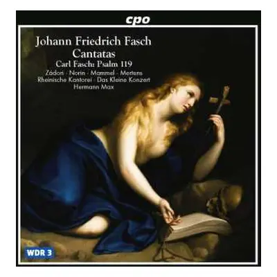 CD Johann Friedrich Fasch: Cantatas / Psalm 119