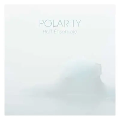 Blu-ray/SACD Hoff Ensemble: Polarity