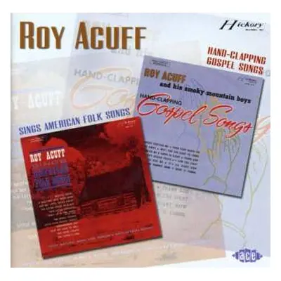 CD Roy Acuff: Sings American Folk Songs / Hand-Clapping Gospel Songs