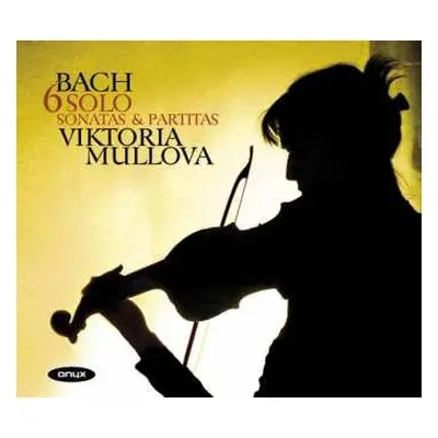 2CD Johann Sebastian Bach: Sonaten & Partiten Für Violine Bwv 1001-1006