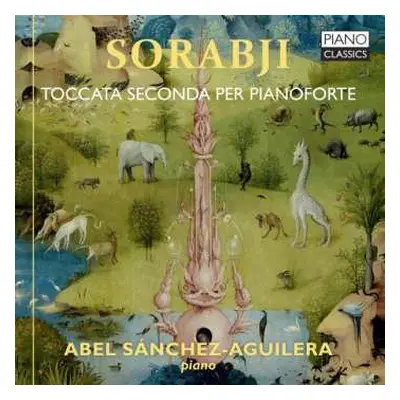 2CD Kaikhosru Shapurji Sorabji: Toccata Seconda Per Pianoforte