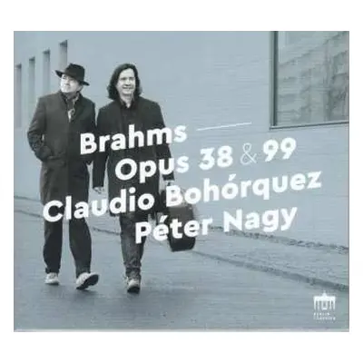 CD Johannes Brahms: Opus 38 & 99