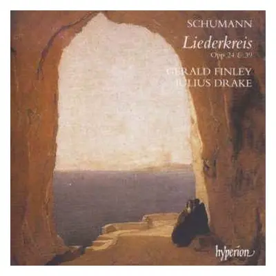 CD Robert Schumann: Liederkreis (Opp 24 & 39)