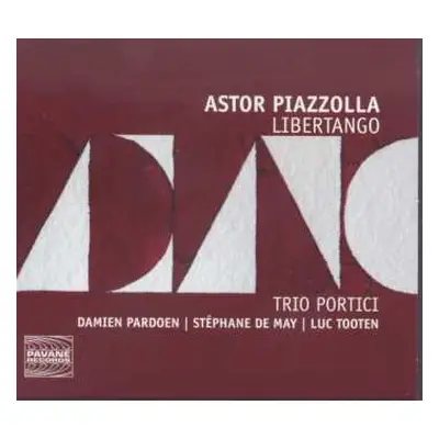 CD Astor Piazzolla: Tangos Für Klaviertrio "libertango"