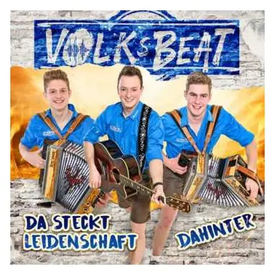 CD Volksbeat: Da Steckt Leidenschaft Dahinter