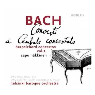 SACD Johann Sebastian Bach: Concerti À Cembalo Concertato Vol. 2