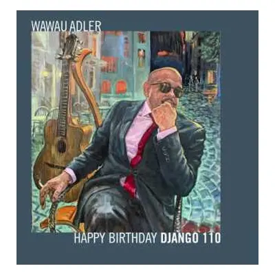 CD Wawau Adler: Happy Birthday Django 110