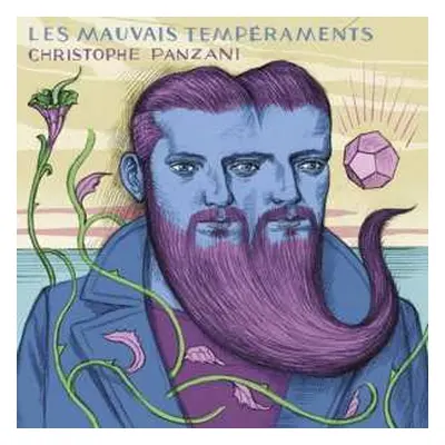 LP Christophe Panzani: Les Mauvais Tempéraments