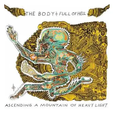 CD The Body: Ascending A Mountain Of Heavy Light