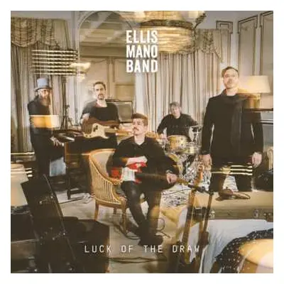 CD Ellis Mano Band: Luck Of The Draw