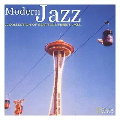 CD Various: Modern Jazz: A Collection Of Seattle's Finest Jazz