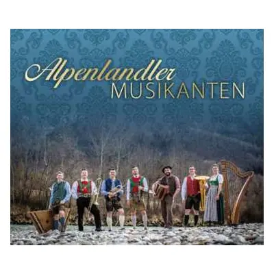 CD Alpenlandler Musikanten: Echte Volksmusik 2018