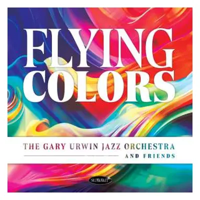 CD The Gary Urwin Jazz Orchestra: Flying Colors