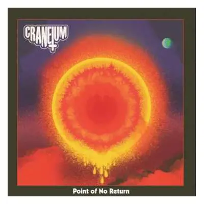 LP Craneium: Point Of No Return LTD