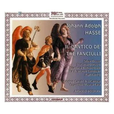 2CD Johann Adolf Hasse: Il Cantico De' Tre Fanciulli