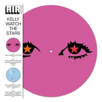 LP AIR: Kelly Watch the Stars (Record Store Day 2024)