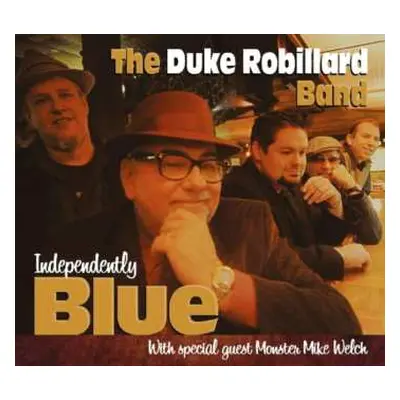 CD The Duke Robillard Band: Independently Blue