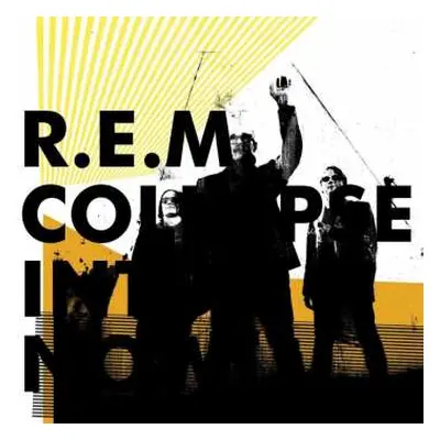 CD R.E.M.: Collapse Into Now