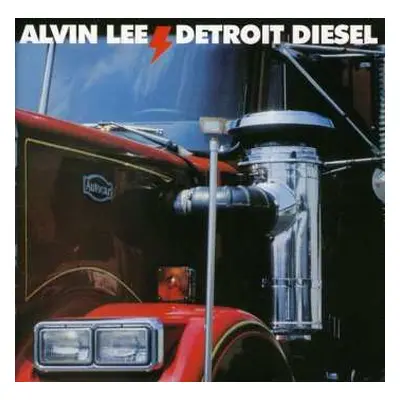 CD Alvin Lee: Detroit Diesel