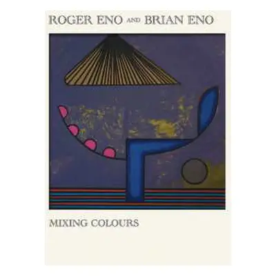 CD Brian Eno: Mixing Colours