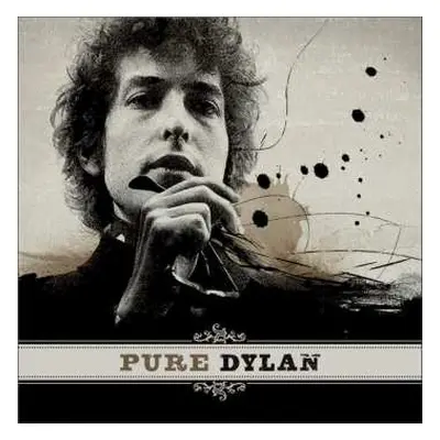 2LP Bob Dylan: Pure Dylan - An Intimate Look At Bob Dylan