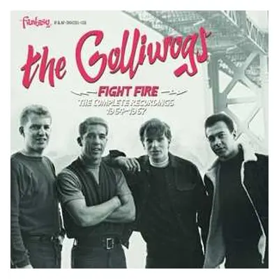 2LP The Golliwogs: Fight Fire: The Complete Recordings 1964-1967