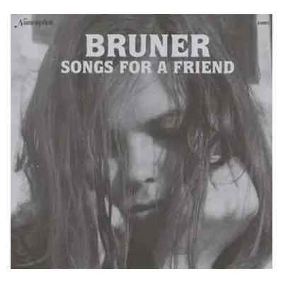 LP Linda Bruner: Songs For A Friend