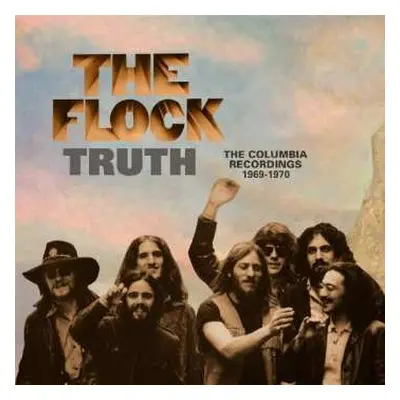 2CD The Flock: Truth - The Columbia Recordings 1969 - 1970