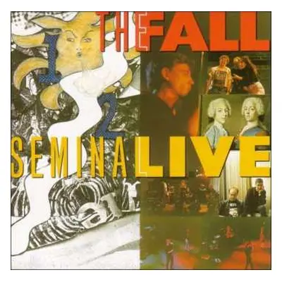 CD The Fall: Seminal Live