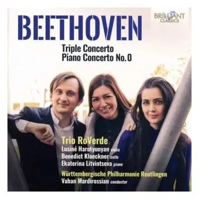 CD Ludwig van Beethoven: Triple Concerto; Piano Concerto No. 0