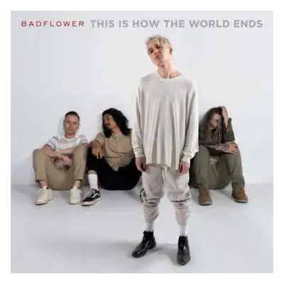 CD Badflower: This Is How The World Ends