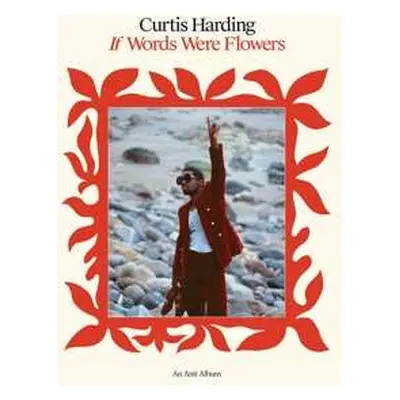 LP Curtis Harding: If Words Were Flowers LTD | CLR