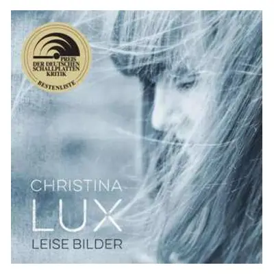 LP Christina Lux: Leise Bilder