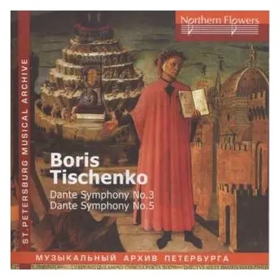 CD Boris Tishchenko: Dante Symphony No. 3, Dante Symphony No. 5