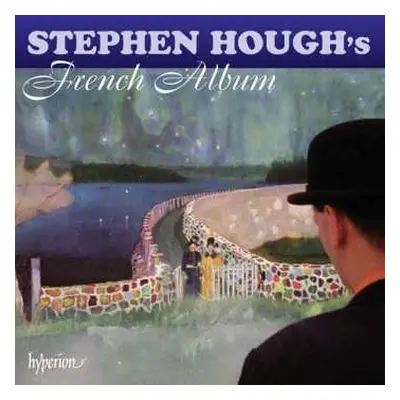 CD Stephen Hough: Stephen Hough's French Album