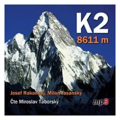 CD Miroslav Táborský: Rakoncaj, Jasanský: K2 - 8611 M (mp3