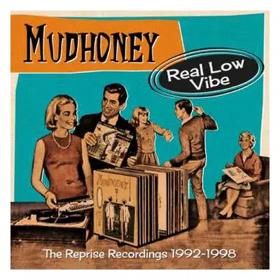 4CD/Box Set Mudhoney: Real Low Vibe (The Complete Reprise Recordings 1992-1998)