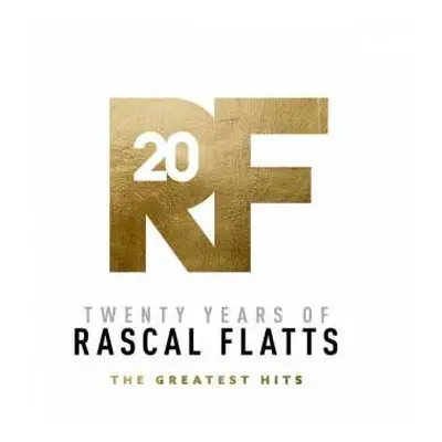 CD Rascal Flatts: Twenty Years Of Rascal Flatts - The Greatest Hits