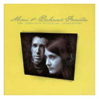 3CD Richard & Mimi Farina: The Complete Vanguard Recordings